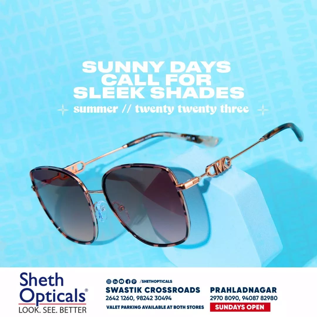 Sheth Opticals,  SunnyDays, Shades, StepOut, Summer, SummerStyle, Summer2023, ShethOpticals, sunglasses, frames, opticals, opticianahmedabad, eyewear, summervibes, summersinahmedabad