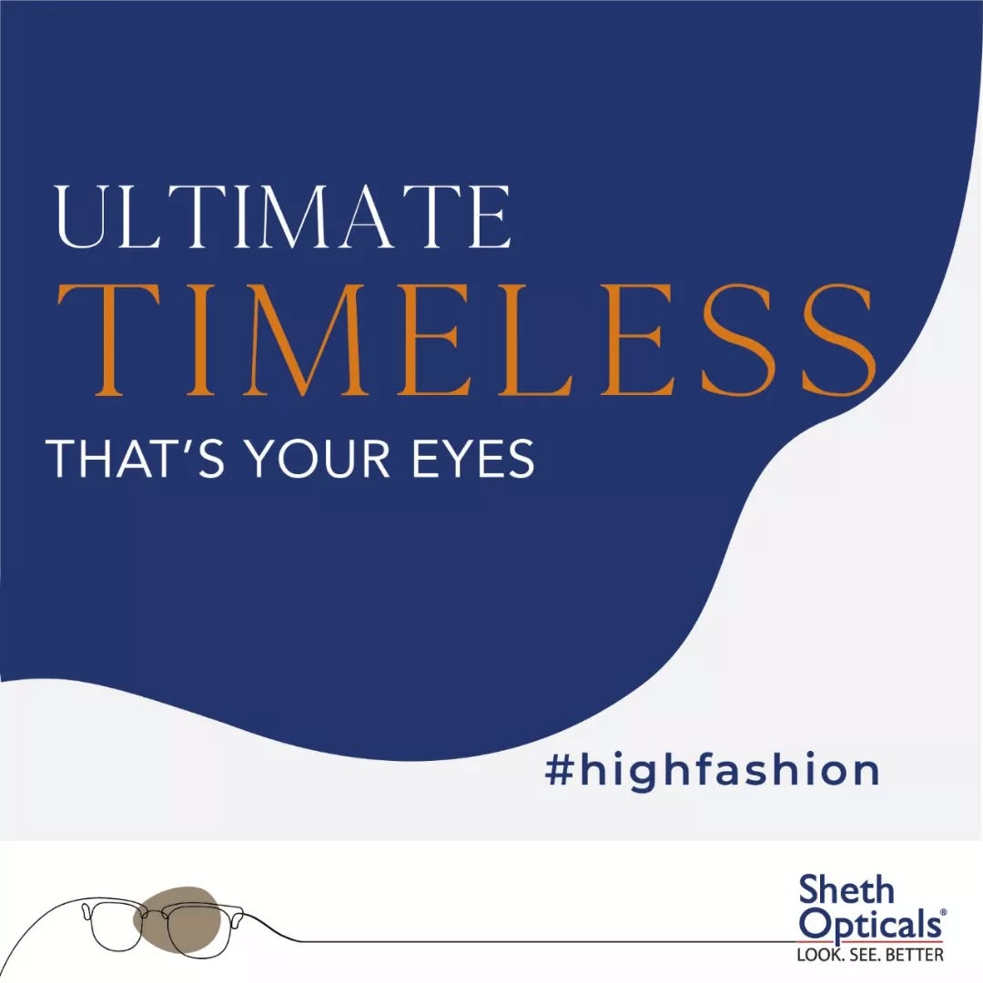 Sheth Opticals,  highfashion, ShethOpticals, Sunglasses, Glasses, Fashion, Style, Optical, Frames, EyewearFashion, EyeGlasses, EyewearStyle, OpticalShop, Ahmedabad, Gujarat, India