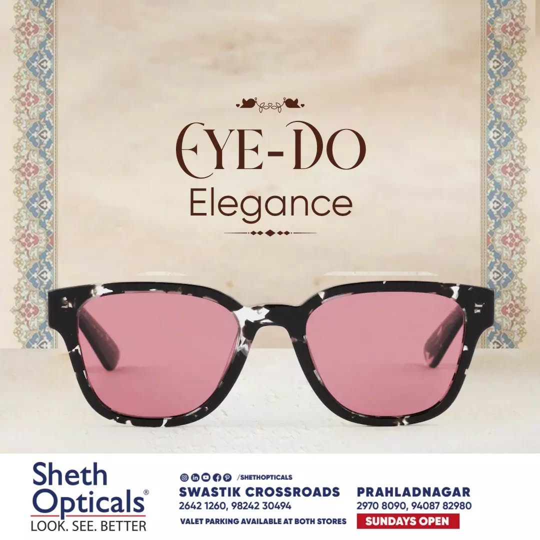 Sheth Opticals,  shethopticals, newdaynewage, shethopticalsahmedabad, opticalsahmedabad, opticalsindia, opticiansnearme, opticalsnearme, opticianahmedabad, eyewear, trends, brands, services, sunglasses, trendingsunglass, eyeweartrends, luxuryeyewear, luxeeyewear, luxedesigns, eyewear, frames, trendingframes, weddingseason, weddingeyewear, weddinggoals, weddingootd
